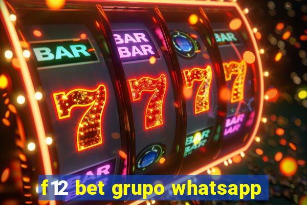 f12 bet grupo whatsapp